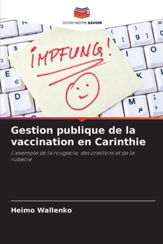 Paperback Gestion publique de la vaccination en Carinthie [French] Book