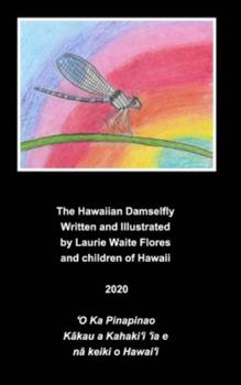 The Hawaiian Damselfly - Pinapinao
