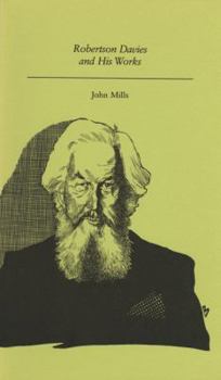 Robertson Davies and His Works (Ecw Canadian Author Series)