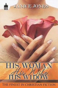 Paperback His Woman, His Wife, His Widow Book