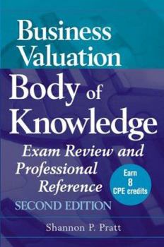 Hardcover Business Valuation Body of Knowledge: Exam Review and Professional Reference Book
