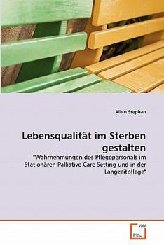 Paperback Lebensqualität im Sterben gestalten [German] Book