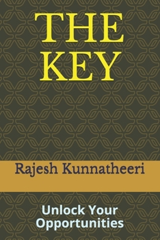 THE KEY: Unlock Your Opportunities (NOV-19)