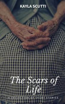 Paperback The Scars of Life Book