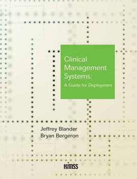 Paperback Clinical Management Systems: A Guide for Deployment Book