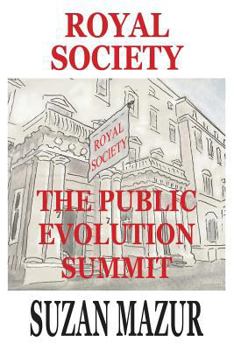 Paperback Royal Society: The Public Evolution Summit Book