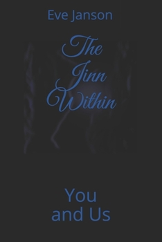 Paperback The Jinn Within: You and Us Book