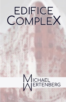 Edifice Complex