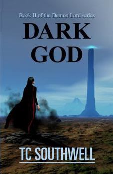 Dark God - Book #2 of the Demon Lord