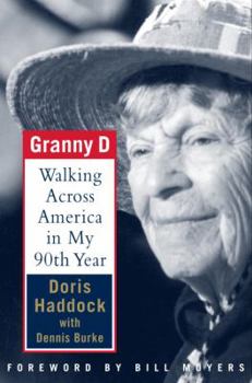 Hardcover Granny D: Walking Across America in My Ninetieth Year Book