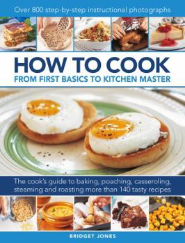 Hardcover How to Cook: From First Basics to Kitchen Master Book