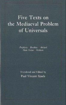 Paperback Five Texts on the Mediaeval Problem of Universals: Porphyry, Boethius, Abelard, Duns Scotus, Ockham Book