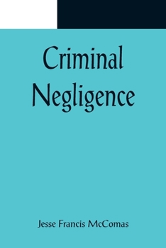 Paperback Criminal Negligence Book