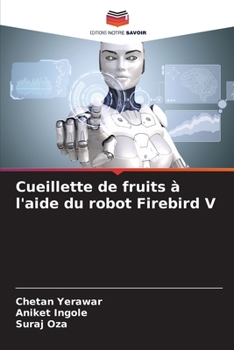 Paperback Cueillette de fruits à l'aide du robot Firebird V [French] Book