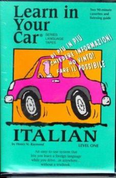Learn in Your Car Italian Level One [With Listening Guide]