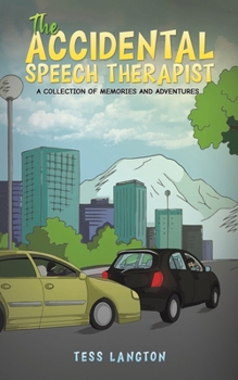 Paperback The Accidental Speech Therapist Book