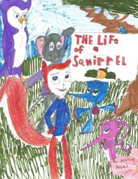 Paperback The Life of a Squirrel Book