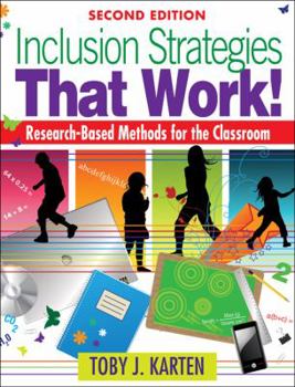 Paperback Inclusion Strategies That Work!: Research-Based Methods for the Classroom Book