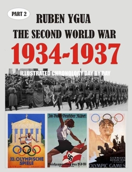 Paperback 1934-1937 the Second World War: Illustrated Chronology Day by Day Book