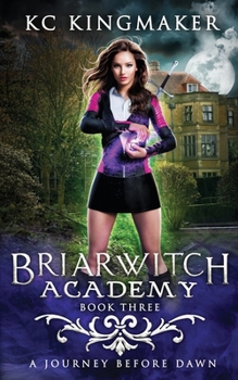 Paperback Briarwitch Academy 3: A Journey Before Dawn Book