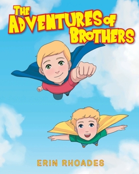 Paperback The Adventures of Brothers Book