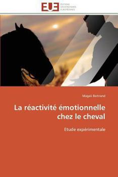 Paperback La réactivité émotionnelle chez le cheval [French] Book