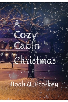Paperback A Cozy Cabin Christmas Book