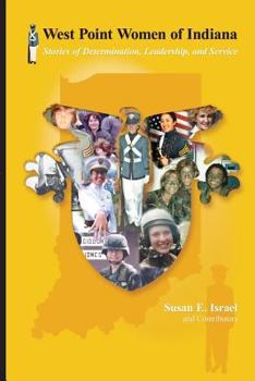 Paperback West Point Women of Indiana: Stories of Determination, Leadership, and Service Book