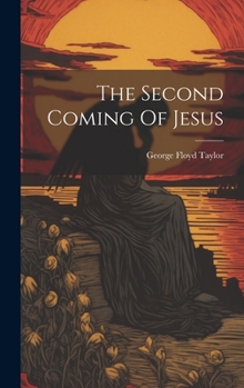 Hardcover The Second Coming Of Jesus Book