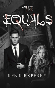 The Equals - Book #1 of the Equals