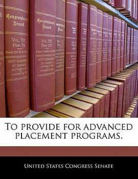 Paperback To Provide for Advanced Placement Programs. Book