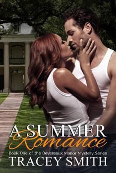 Paperback A Summer Romance: Book One of the Devereaux Manor Mystery Series Book