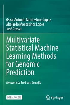 Paperback Multivariate Statistical Machine Learning Methods for Genomic Prediction Book