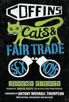 Paperback Coffins, Cats and Fair Trade Sex Toys Book