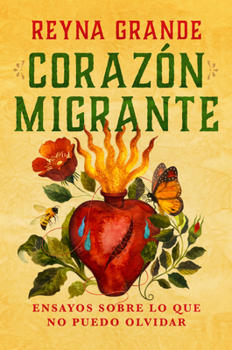 Paperback Corazón Migrante / Migrant Heart [Spanish] Book
