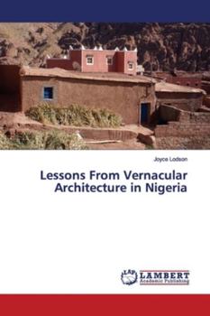 Paperback Lessons From Vernacular Architecture in Nigeria Book