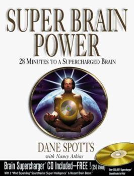 Paperback Super Brain Power: 28 Minutes to a Supercharged Brain! [With Includes Super Intelligence & Mucical Brain Boost] Book