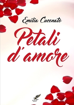 Paperback Petali d'amore [Italian] Book