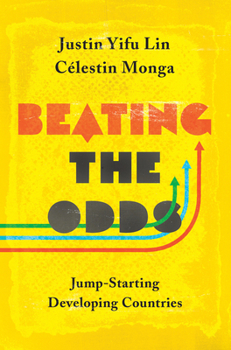 Hardcover Beating the Odds: Jump-Starting Developing Countries Book