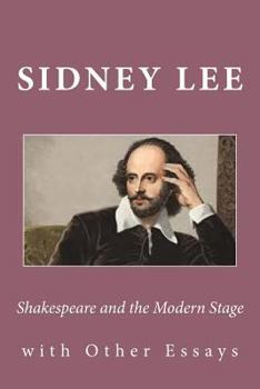 Paperback Shakespeare and the Modern Stage: with Other Essays Book