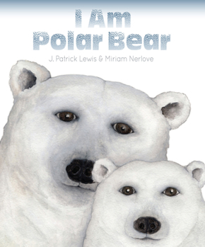 Hardcover I Am Polar Bear Book