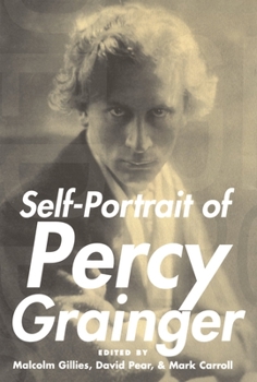 Hardcover Self-Portrait of Percy Grainger Book