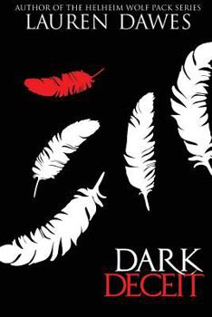 Dark Deceit - Book #1 of the Dark