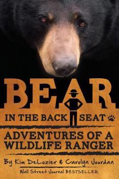 Paperback Bear in the Back Seat: Adventures of a Wildlife Ranger in the Great Smoky Mountains National Park Book