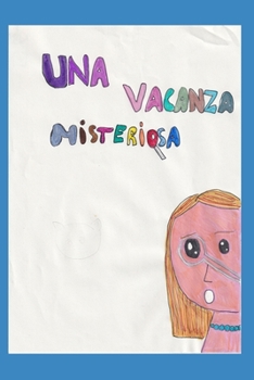 Paperback Una vacanza misteriosa [Italian] Book