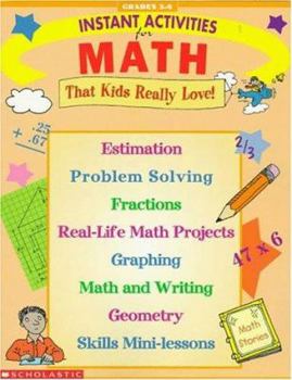 Paperback Instant Activities for Math: That Kids Really Love Book