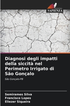Paperback Diagnosi degli impatti della siccità nel Perimetro Irrigato di São Gonçalo [Italian] Book