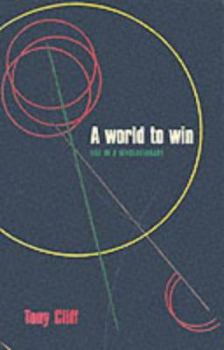 Paperback A World to Win: Life of a Revolutionary Book