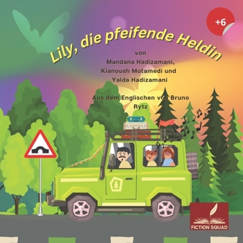 Paperback Lily, die pfeifende Heldin [German] Book