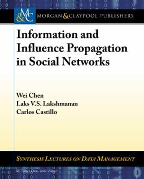 Paperback Information and Influence Propagation in Social Networks Book